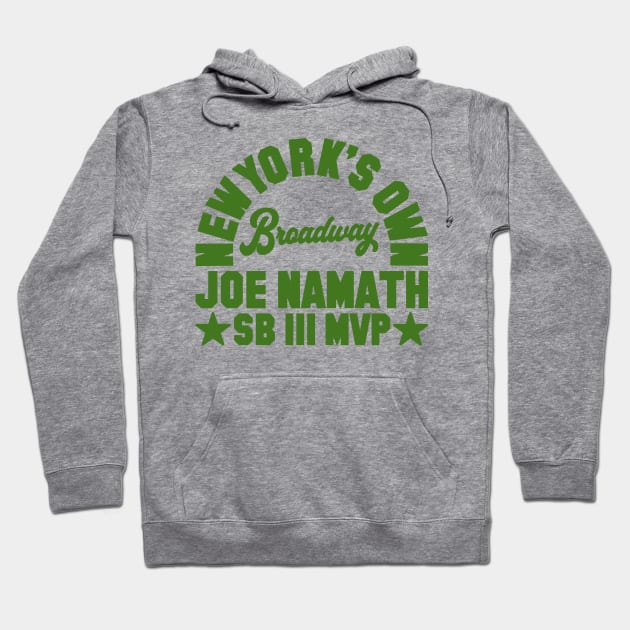 New York's Own Broadway Joe Hoodie by Carl Cordes